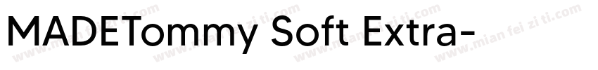 MADETommy Soft Extra字体转换